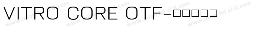VITRO CORE OTF字体转换
